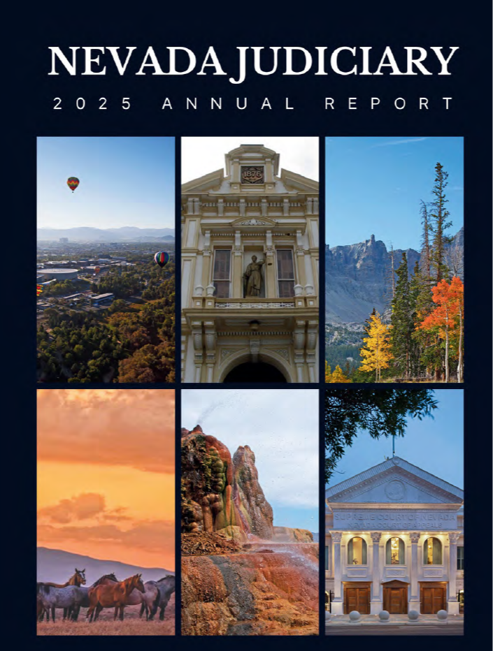 Cover of the Nevada Judiciary 2025 Annual Report, displaying the title above a grid of photographs depicting Nevada landscapes, historic architecture, and the Supreme Court of Nevada building.